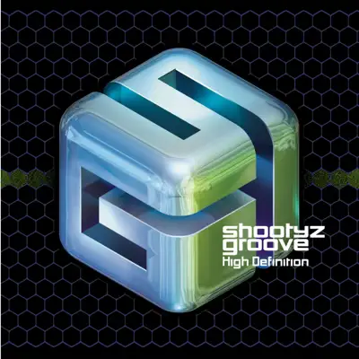 High Definition - Shootyz Groove