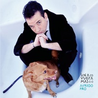 Una vuelta más (feat. Veronika Silva, Fabián Bertero, Juan Carlos Cuacci, Pablo Agri, Juan Pablo Navarro, Osvaldo Piro, Horacio Romo, Sandra Peralta & Jorge Pérez Tedesco) - Alfredo Piro