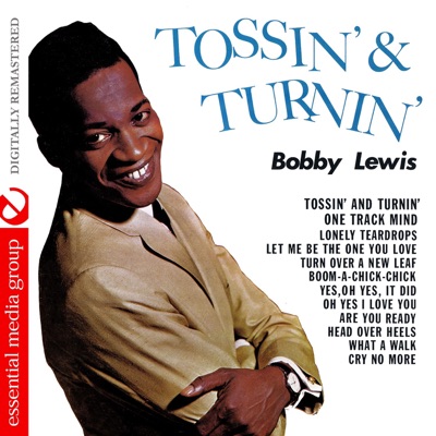 Tossin and Turnin - Bobby Lewis
