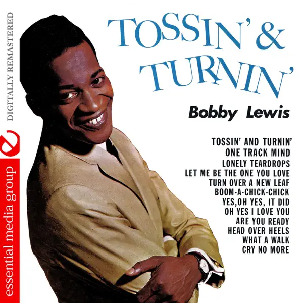 Tossin' And Turnin' — Bobby Lewis