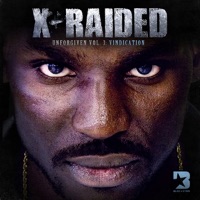 Unforgiven Volume 3: Vindication - X-Raided