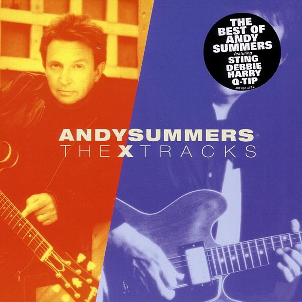 Обложка альбома «The X Tracks» — Andy Summers