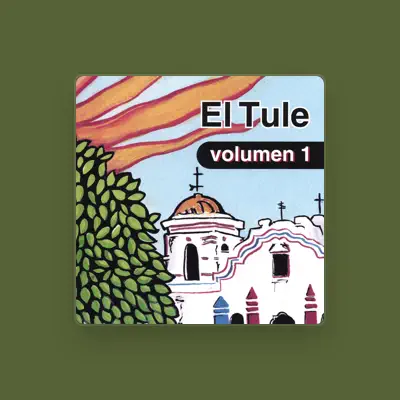 Listen to El Tule, watch music videos, read bio, see tour dates & more!