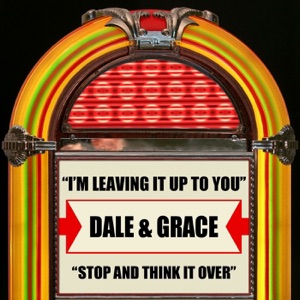 I'm Leaving It Up to You / Stop and Think It Over - Single
