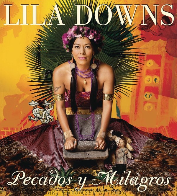 Обложка альбома «Pecados y Milagros» — Lila Downs