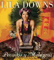 Falláste Corazón — Lila Downs
