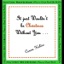 It Just Wouldn't Be Christmas Without You - Single