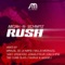 Rush (Dim Chris Mix) - Micah & Schmitz lyrics