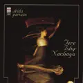 TERE ISHQ NACHAYA