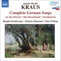 Kraus: Complete German Songs - Brigid Steinberger, Glen Wilson & Martin Hummel