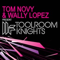 Toolroom Knights (Tom Novy & Wally Lopez Present) - Tom Novy & Wally Lopez