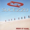 Sucezzo - Si Ya No Me Quieres