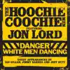 The Hoochie Coochie Men - The Blues Just Got Sadder