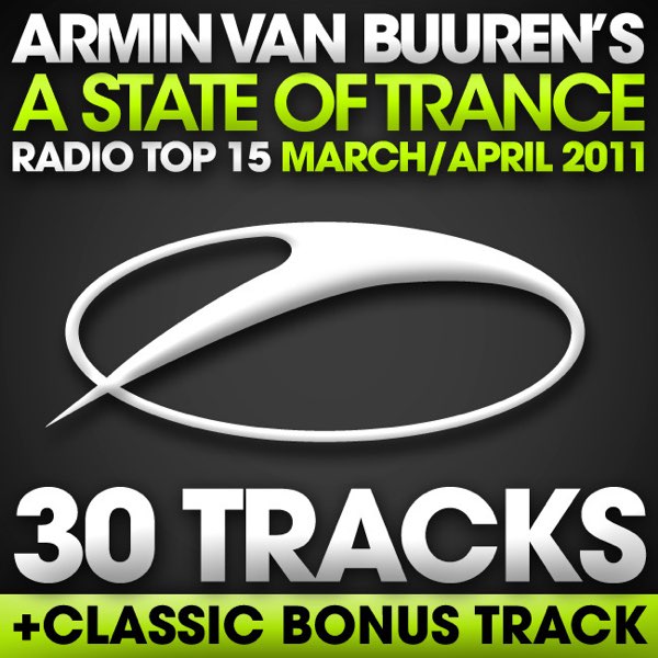 A State of Trance: Radio Top 15 - March/April 2011 - Album by Armin van  Buuren - Apple Music