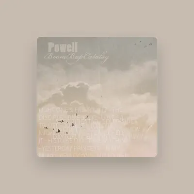 Listen to Powell, watch music videos, read bio, see tour dates & more!