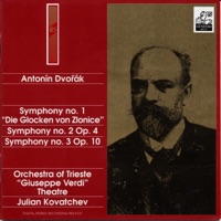Dvořák: Symphonies 1-2-3 - Orchestra of Teatro Giuseppe Verdi Trieste & Julian Kovatchev