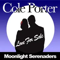 Just One of those things — Moonlight Serenaders