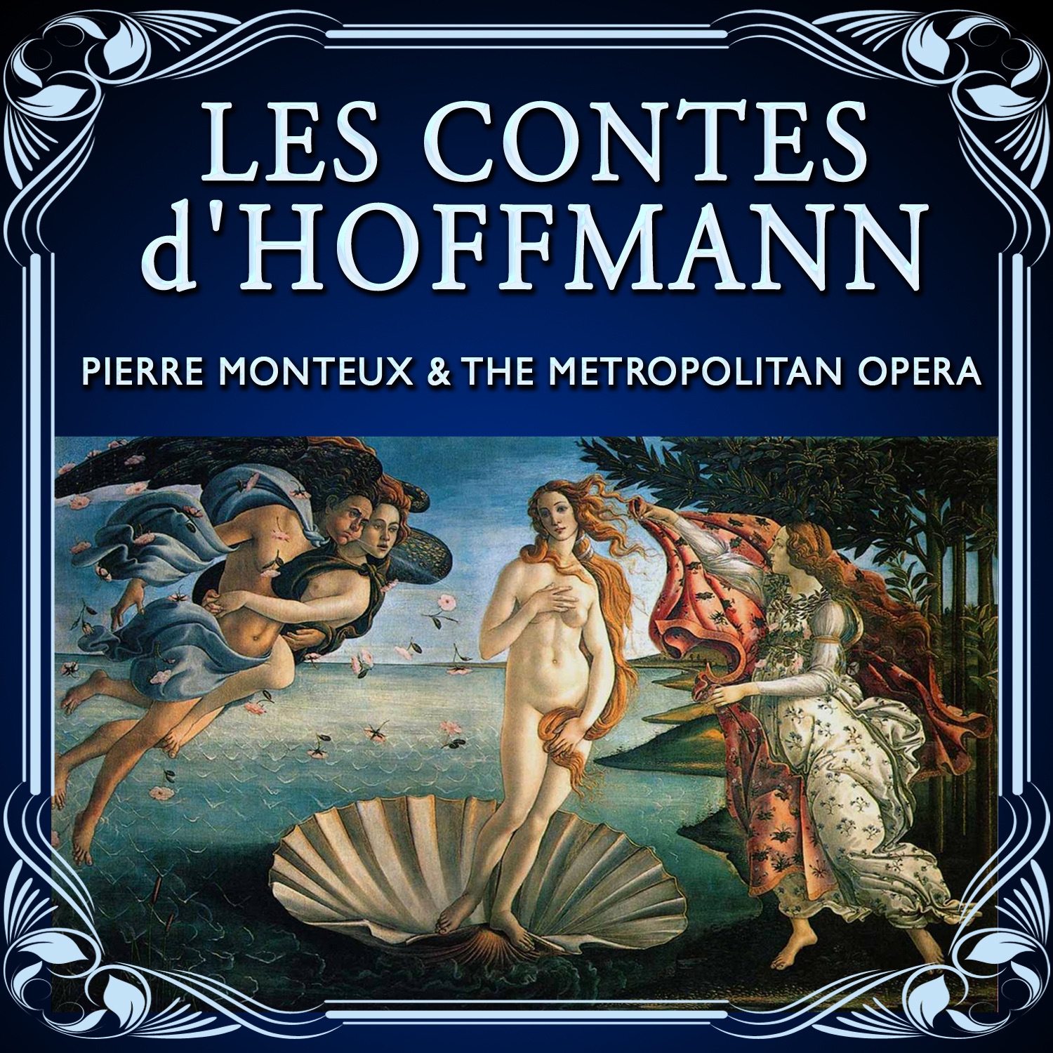 Les contes d'Hoffmann by The Metropolitan Opera Orchestra, The Metropolitan Opera Chorus & Pierre Monteux album cover