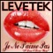 Je Ne T'aime Pas (feat. A.J. Teshin) [Rie Edit] - Levetek lyrics