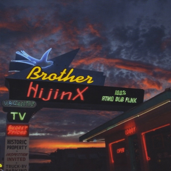 Brother HijinX