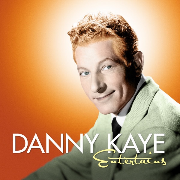 Danny Kaye Entertains