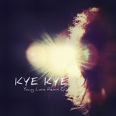 Cover art for Young Love Remix - EP by Kye Kye