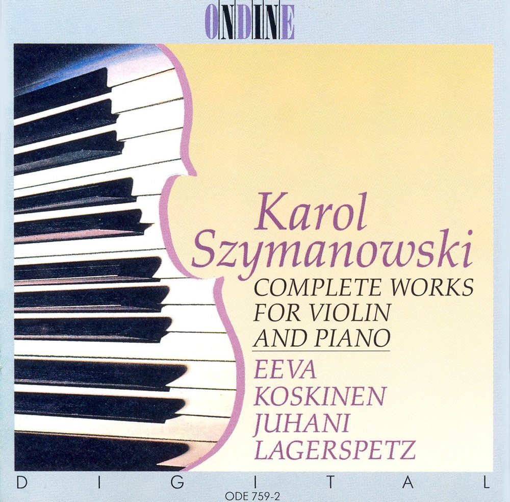 Обложка альбома «Szymanowski: Complete Violin and Piano Music» — Juhani Lagerspetz & Eeva Koskinen