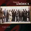 Orquesta América - Aquí Hay un Hombre Gozando
