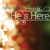 He's Here - Single - Eddie James