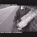 Kam Highway Catharsis
