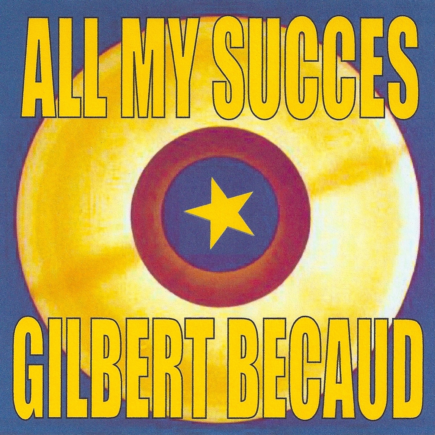 All My Succès : Gilbert Bécaud