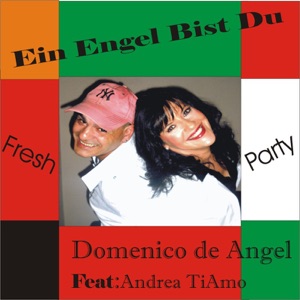 Ein Engel bist du (feat. Andrea Tiamo) - Single