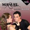 Manuel - Buena Buena (Radio Edit)