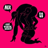 Scandale ! #01 - EP - Single - Aux Raus & The Toxic Avenger