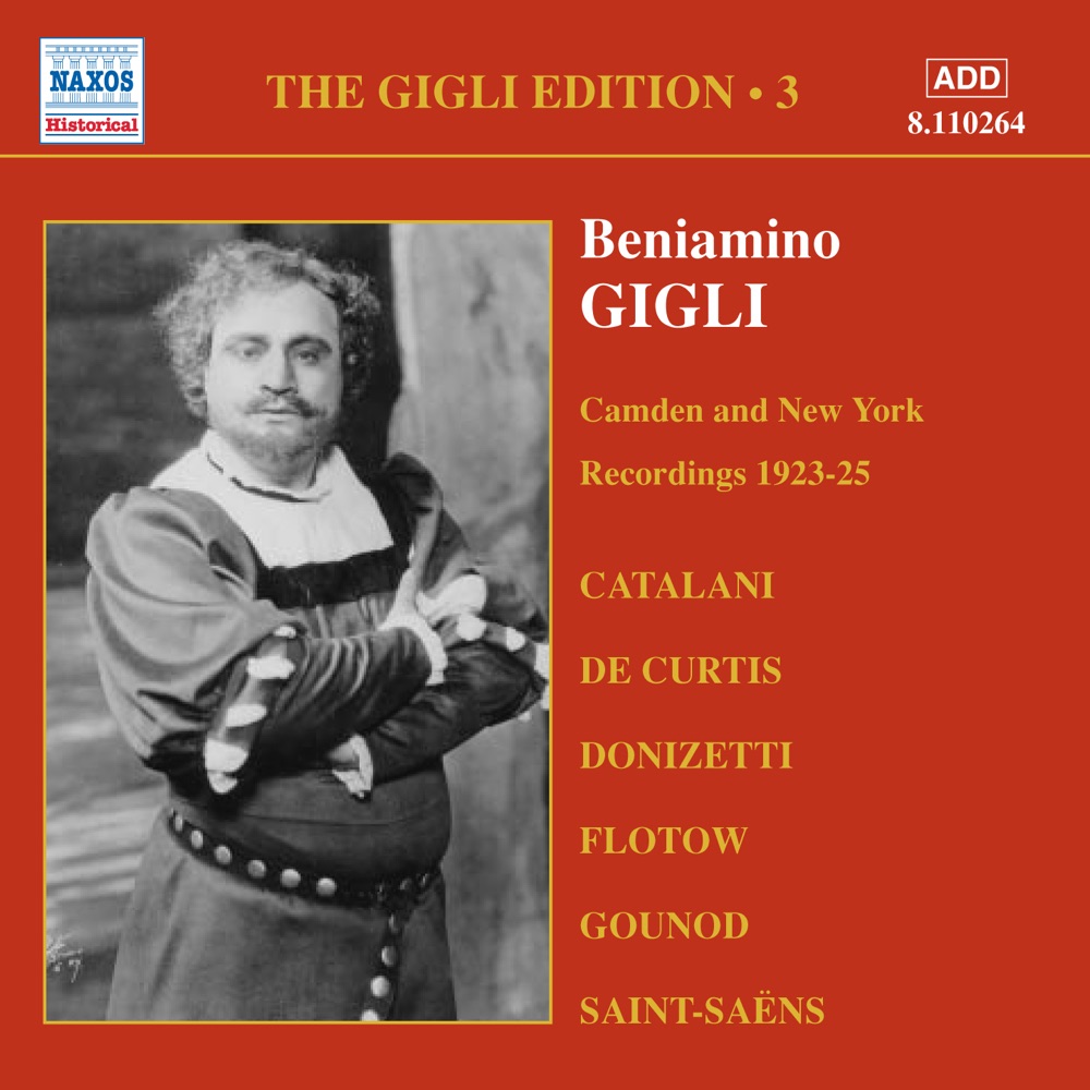 Обложка альбома «The Gigli Edition, Vol. 3: Beniamino (1923-1925)» — Beniamino Gigli, Lucrezia Bori & Studio Orchestra