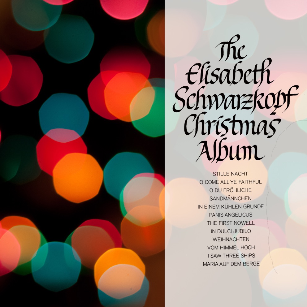 The Elisabeth Schwarzkopf Christmas Album (Stereo Remaster)
