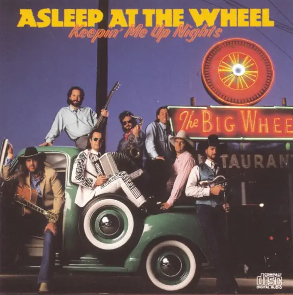 That's the Way Love Is — Asleep At The Wheel