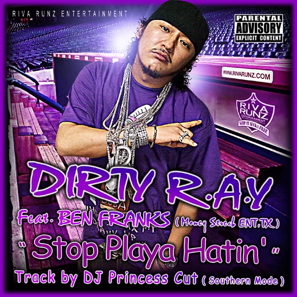 Stop Playa Hatin’ feat. Ben Franks