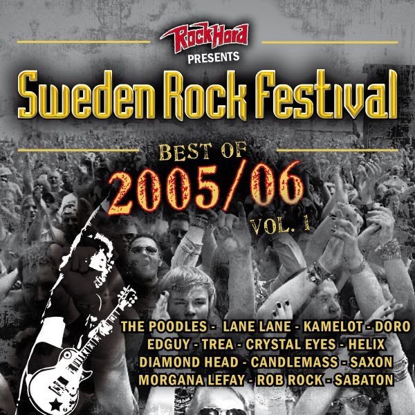 Sweden Rock Festival - Best of 2005-2006 Vol.1
