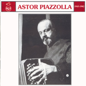 Astor Piazzolla (1943-1982)