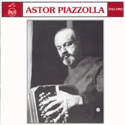 Astor Piazzolla (1943-1982) - Ástor Piazzolla