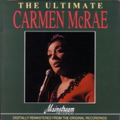 Carmen Mcrae - Sweet Georgia Brown