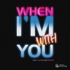 When I'm With You (feat. Portia Emare) - Single