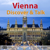 Audiobook cover for Vienna: Discover & Talk by Tony Hawkins