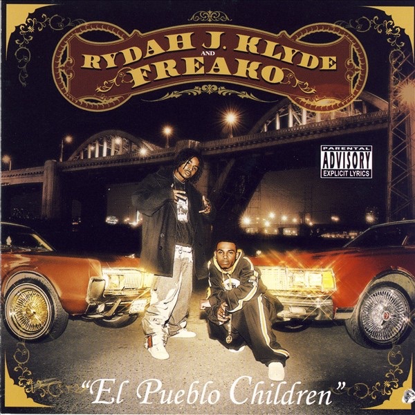 El Pueblo Children - Album by Freako & Rydah J. Klyde - Apple Music