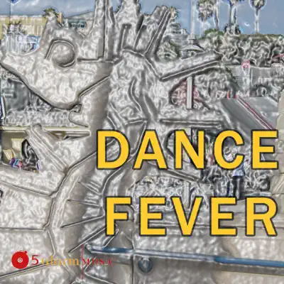 Listen to Dance Fever by 5 Alarm Music