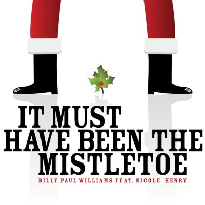 It Must Have Been the Mistletoe - EP