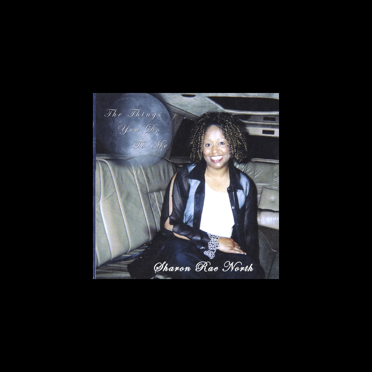 ‎The Things You Do to Me - Sharon Rae Northのアルバム - Apple Music