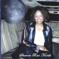 The Things You Do to Me - Sharon Rae North