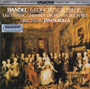 G.F. Handel: Six Concerti grossi, Op. 3
